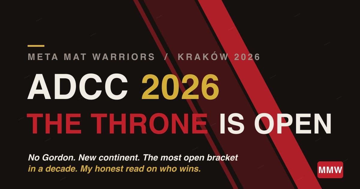 ADCC 2026: The Throne Is Wide Open. My Honest Read On Who Actually Wins In Kraków