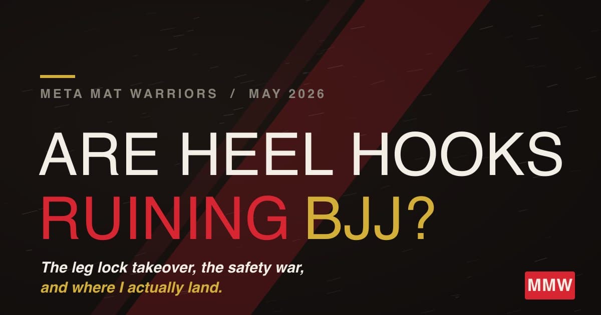 Are Heel Hooks Ruining Jiu-Jitsu? My Honest Take On The Leg Lock Takeover